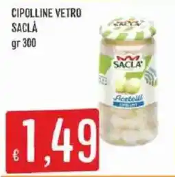 Sisa Cipolline vetro Saclà offerta
