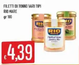 Sisa Filetti di tonno vari tipi Rio Mare offerta