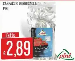 Sisa Carpaccio di bresaola Pini offerta