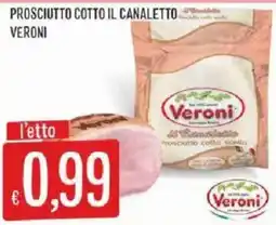 Sisa Prosciutto cotto il canaletto Veroni offerta