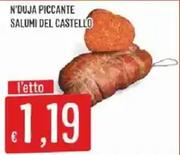Sisa N'duja piccante Salumi del Castello offerta