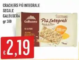 Sisa Crackers più integrale segale Galbusera offerta