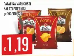 Sisa Patatina vari gusti Salati Preziosi offerta