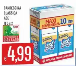 Sisa Candeggina classica Ace offerta