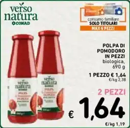 Spazio Conad Polpa di pomodoro in pezzi biologica verso natura offerta