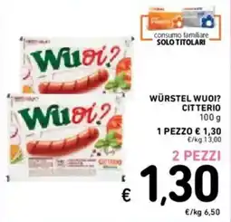 Spazio Conad Würstel Wuoi? Citterio offerta