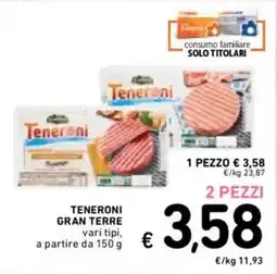 Spazio Conad Teneroni Gran Terre offerta