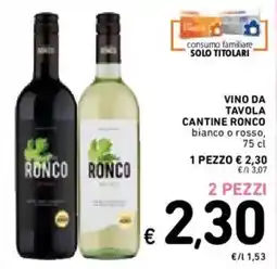 Spazio Conad Vino da tavola cantine Ronco offerta