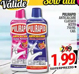 Il Genio Supermercato Pulirapid anticalcare classico offerta