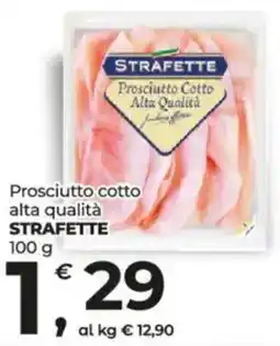 Alter Discount Prosciutto cotto alta qualità Strafette offerta