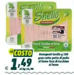 Elite Rovagnati Snello fesa di tacchino al forno offerta