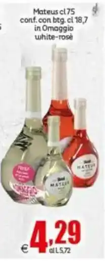 Elite Mateus white-rosé offerta