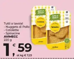 Alter Discount Tutti a tavola! Nuggets di Pollo Cotolette Spinacine AVIMECC offerta