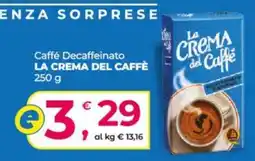 Alter Discount Caffé Decaffeinato La Crema del Caffè offerta