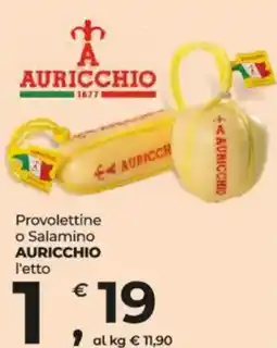 Alter Discount Provolettine o Salamino Auricchio offerta