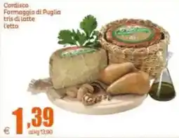 Elite Cordisco Formaggio di Puglia offerta