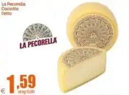 Elite Caciotta La Pecorella offerta