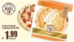 Elite La Base pizza Il Forni di Bugli offerta