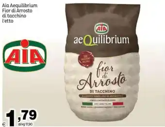Aia aeQuilibrium fior di Arrosto di tacchino