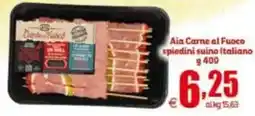 Elite Aia Carne al Fuoco spiedini suino Italiano offerta