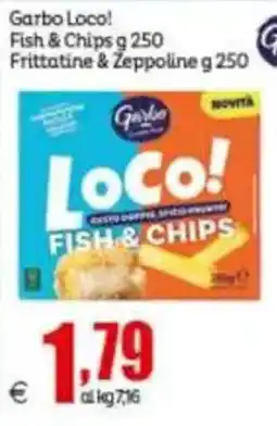 Elite Garbo Loco! Fish & Chips offerta
