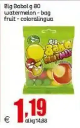 Elite Big Babol g 80 watermelon - bag fruit - coloralingua offerta