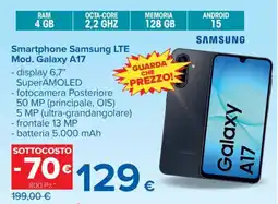Carrefour Iper Smartphone Samsung LTE Mod. Galaxy A17 offerta