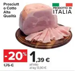 Carrefour Iper Prosciutto o Cotto Alta Qualità offerta