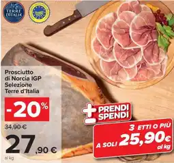 Carrefour Iper Prosciutto di Norcia IGP Selezione Terre d'Italia offerta