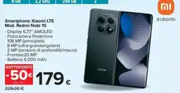 Carrefour Iper Smartphone Xiaomi LTE Mod. Redmi Note 15 offerta