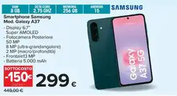 Carrefour Iper Smartphone Samsung Mod. Galaxy A37 offerta