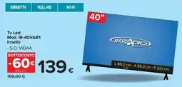 Carrefour Iper Tv Led Irradio offerta