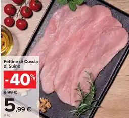 Carrefour Iper Fettine di Coscia di Suino offerta