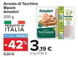 Carrefour Iper Arrosto di Tacchino Bipack Amadori offerta