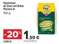 Carrefour Iper Hummus di Ceci ed Erbe Parma Is offerta
