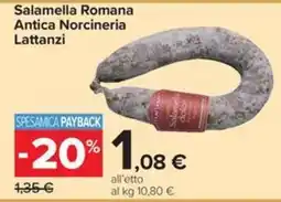 Carrefour Iper Salamella Romana Antica Norcineria Lattanzi offerta