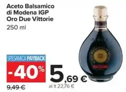 Carrefour Iper Aceto Balsamico di Modena IGP Oro Due Vittorie offerta