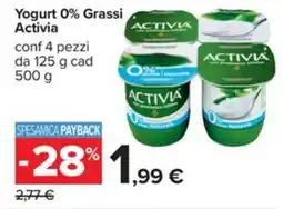 Carrefour Iper Yogurt 0% Grassi Activia offerta