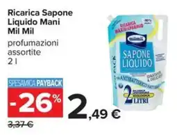 Carrefour Iper Ricarica Sapone Liquido Mani Mil Mil offerta
