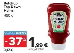 Carrefour Iper Ketchup Top Down Heinz offerta