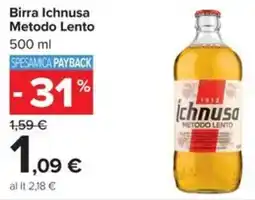 Carrefour Iper Birra Ichnusa Metodo Lento offerta
