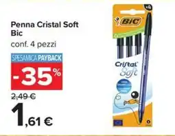 Carrefour Iper Penna Cristal Soft Bic offerta