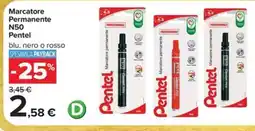 Carrefour Iper Marcatore permanente Pentel N50 offerta