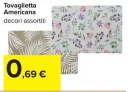 Carrefour Iper Tovaglietta Americana offerta