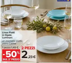 Carrefour Iper Linea Piatti in Opale Luminarc offerta