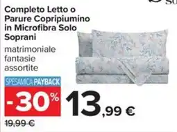 Carrefour Iper Completo Letto o Parure Copripiumino in Microfibra Solo Soprani offerta