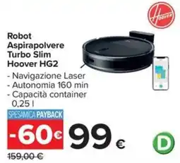 Carrefour Iper Robot Aspirapolvere Turbo Slim Hoover HG2 offerta