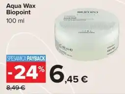 Carrefour Iper Aqua Wax Biopoint offerta