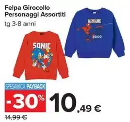 Carrefour Iper Felpa Girocollo Personaggi Assortiti offerta