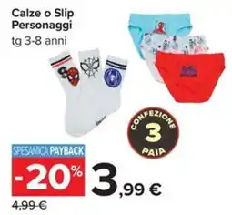 Carrefour Iper Calze o Slip Personaggi offerta